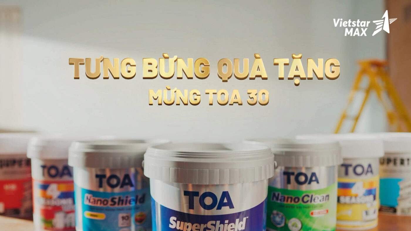 TVC Quảng Cáo – Sơn TOA – “Tưng Bừng Quà Tặng – Mừng TOA 30” 